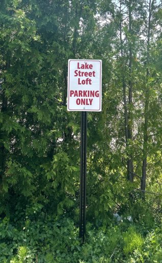 Lake Street Loft Parking Only sign